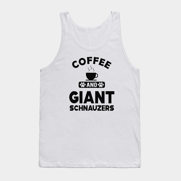 Giant schnauzer - Coffee and schnauzers Tank Top by KC Happy Shop